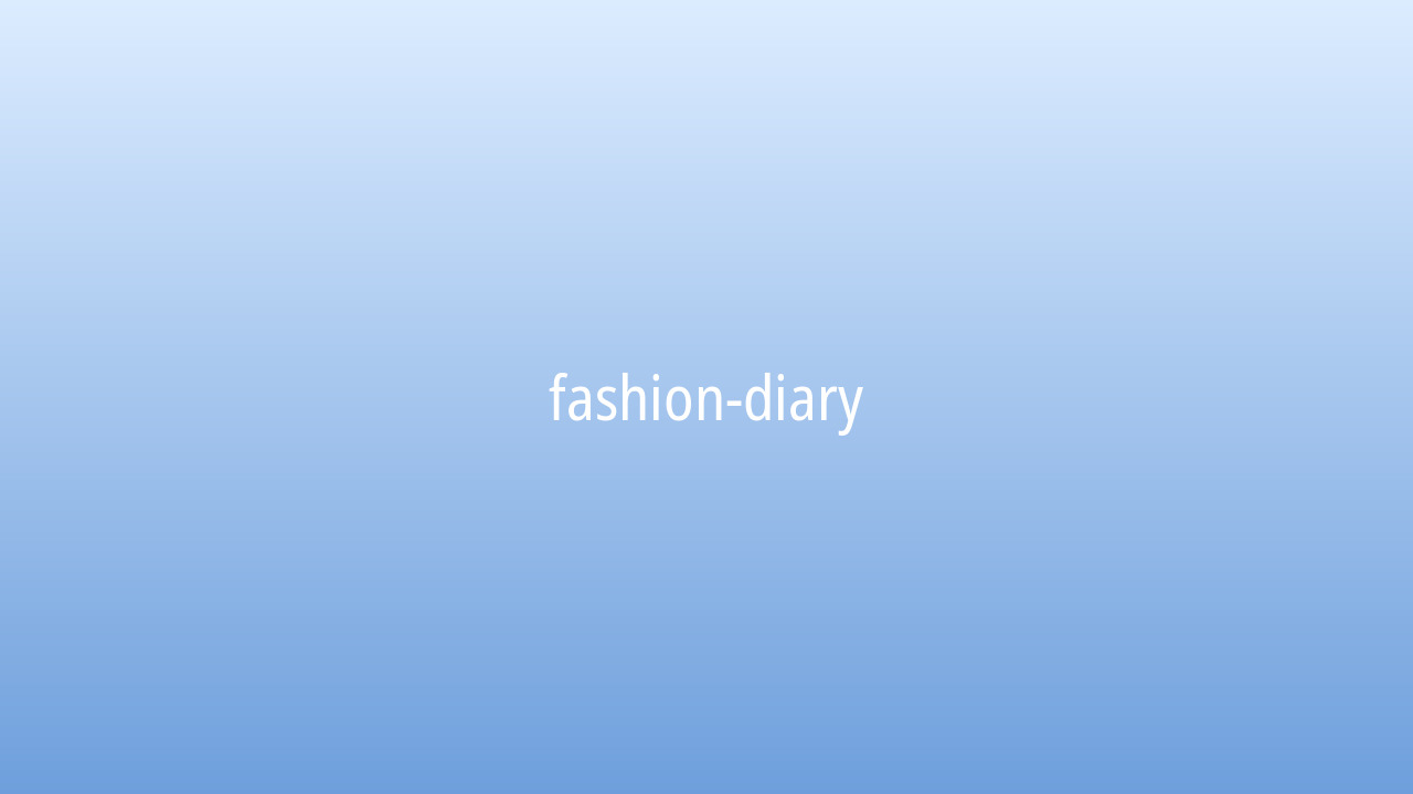 Fashion diary